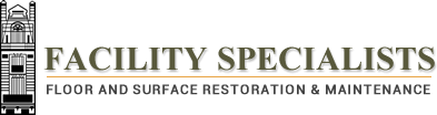 Specialized Cleaning and Restoration Facility Specialists